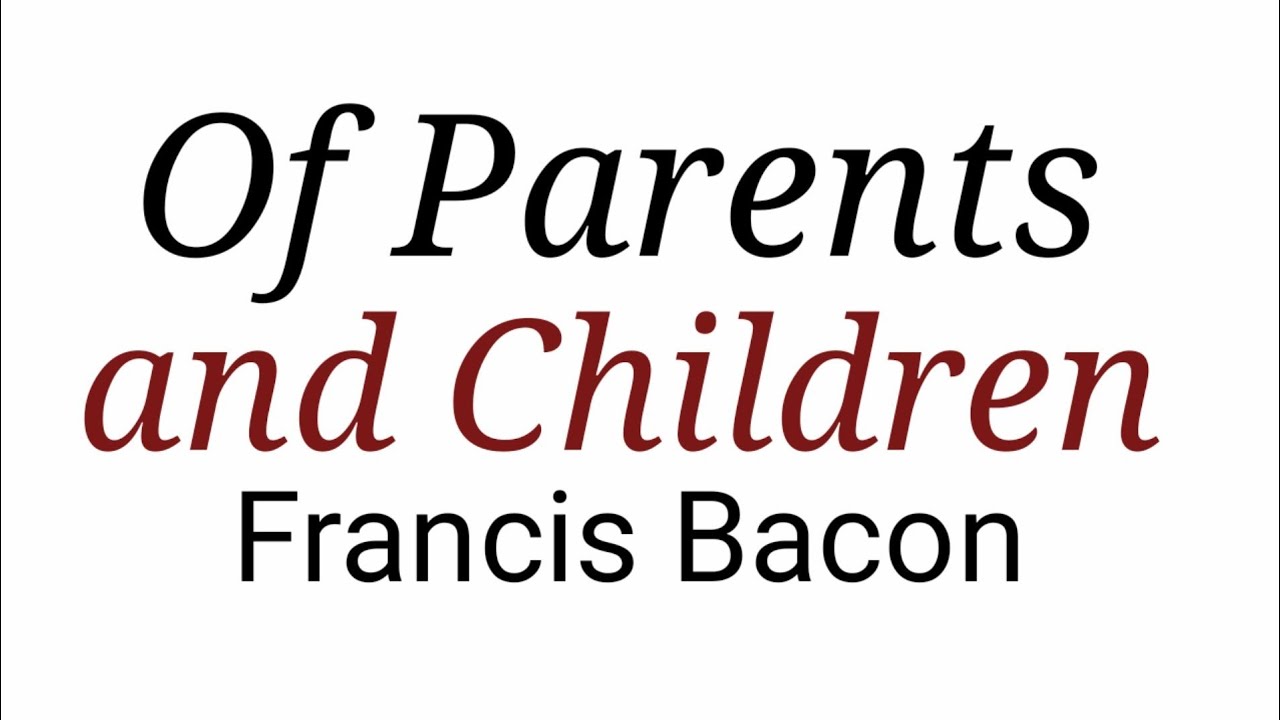 Of Parents and Children in Hindi | summary Explanation and full analysis