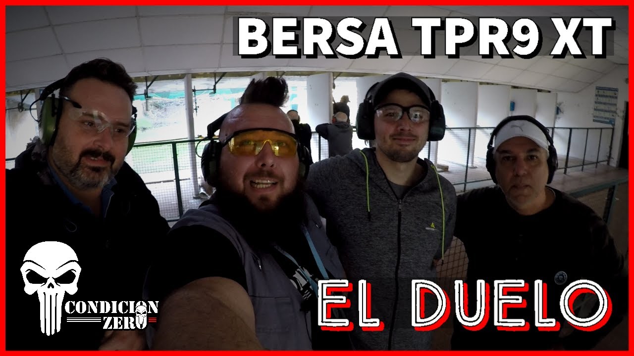 BERSA TPR9 XT | DUELO de Titanes | 2022.05.22 || #CONDICIONZERO