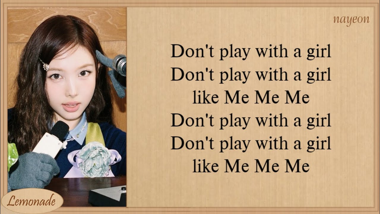 TWICE NAYEON MEEEEEE Lyrics