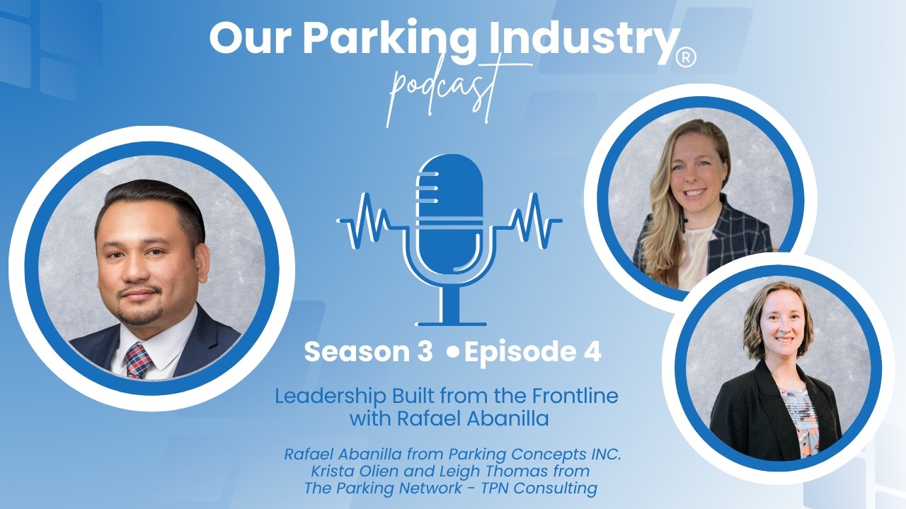 Our Parking Industry Podcast - Season 3 - Episode 4