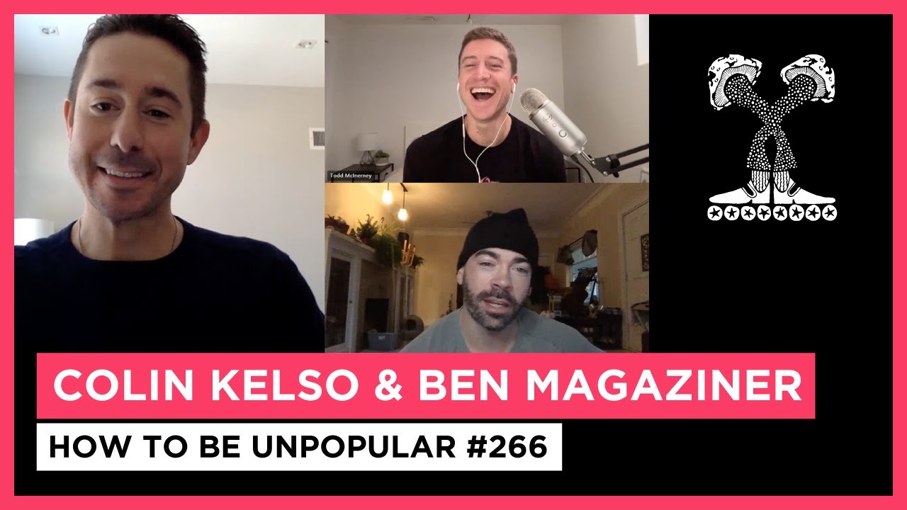 Colin Keslo & Ben Magaziner - How to be Unpopular #266