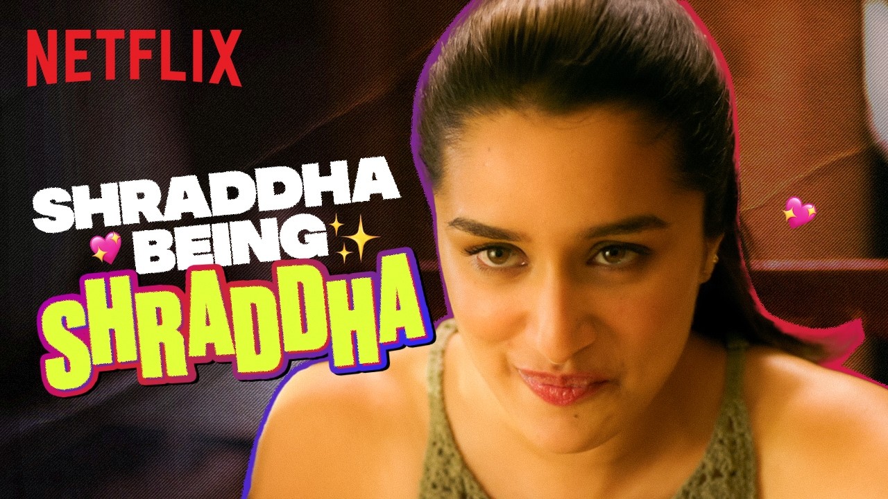 Самые дерзкие, глупые и дикие сцены Шраддхи Капур! 🤪🔥 | Netflix India