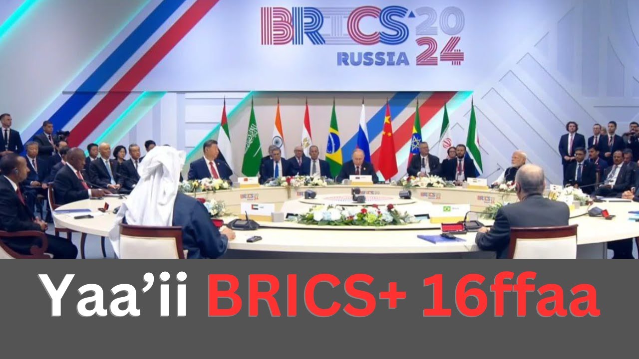 Yaa'ii BRICS 16ffaa Yaadi Media Network  #yaadimedianetwork #ethiopian