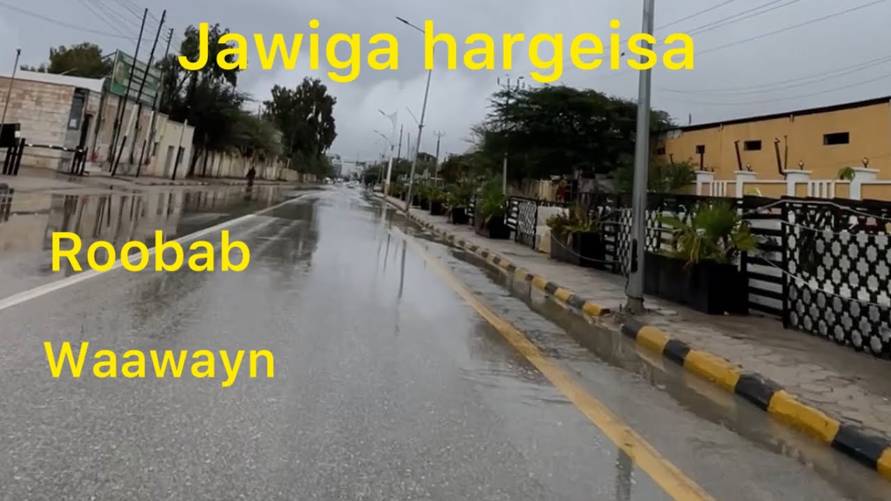 JAWIGA maanta hargeisa iyo roobab waawayn 