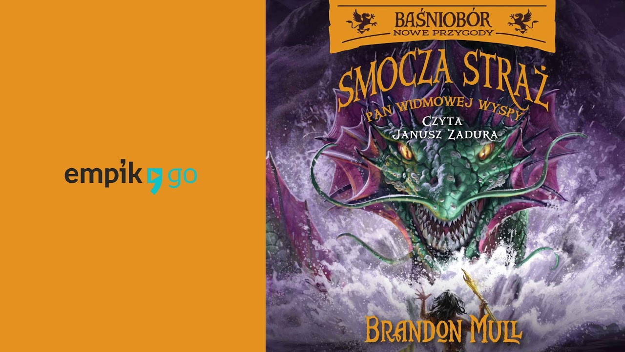 Brandon Mull. Pan Widmowej Wyspy. Smocza Straż. Baśniobór. Tom 3. Audiobook PL
