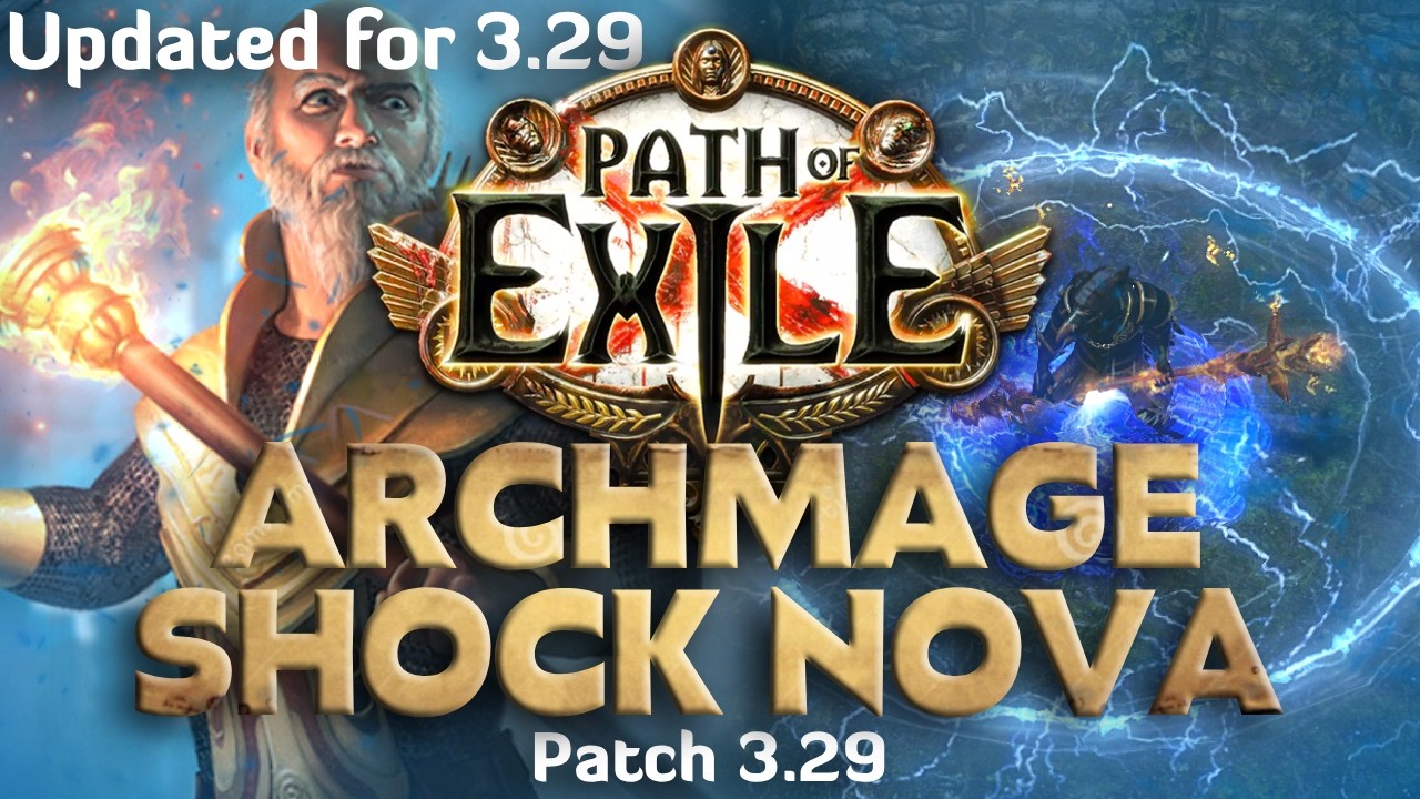 Archmage Shock Nova of Procession &mdash; ОБНОВЛЕНИЕ ДЛЯ 3.29 Curse of the Allflame &mdash; ВОЗМОЖНАЯ ЛОВУШКА?