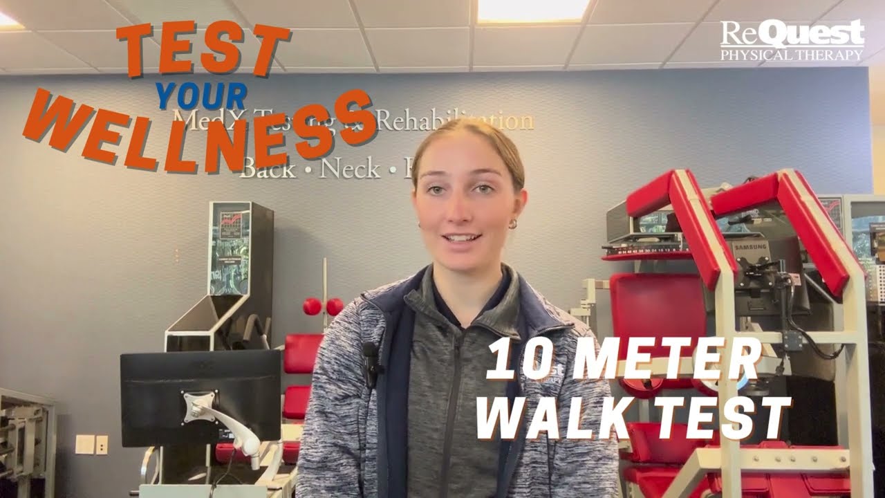 Test Your Wellness - 10 Meter Walk Test