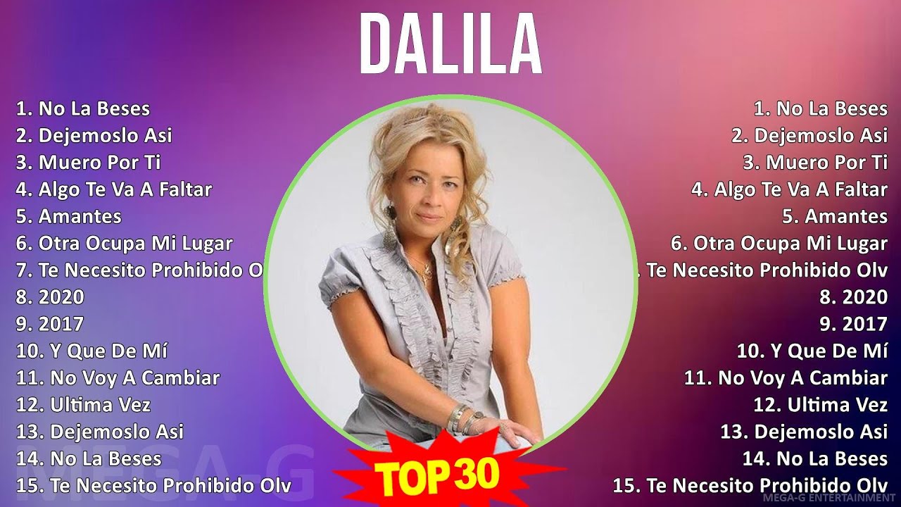 D a l i l a 2024 MIX Sus Mejores &Eacute;xitos ~ Top Latin Music