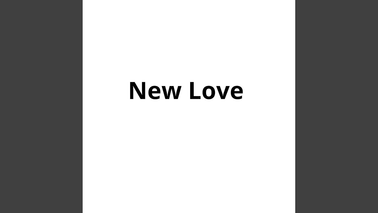 New Love