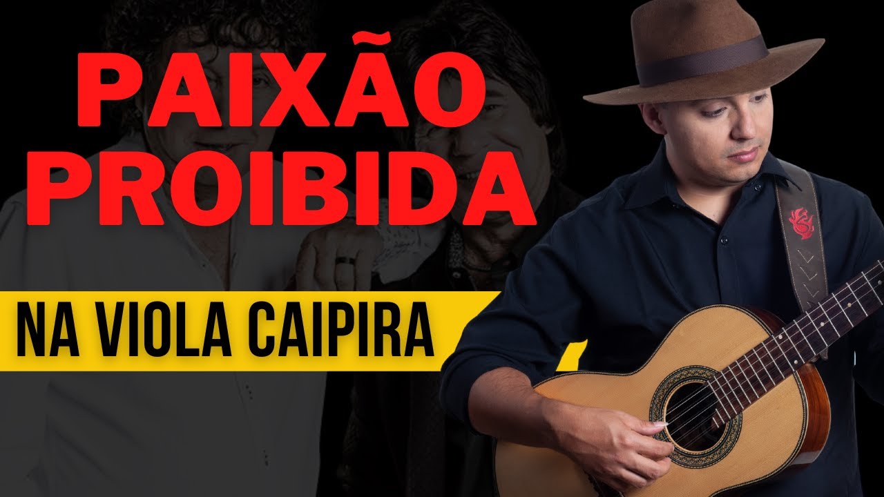 Como tocar PAIXÃO PROIBIDA na viola - Aula completa com cifra e tablatura