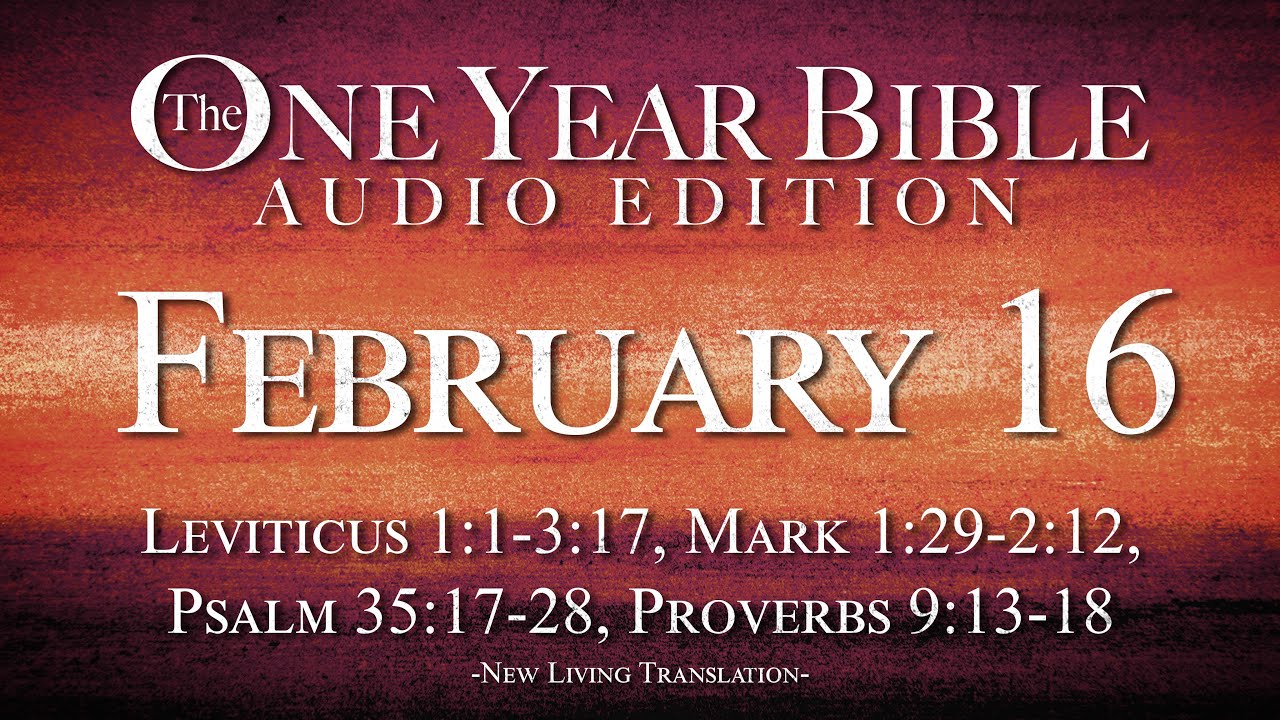 February 16 - One Year Bible Audio Edition