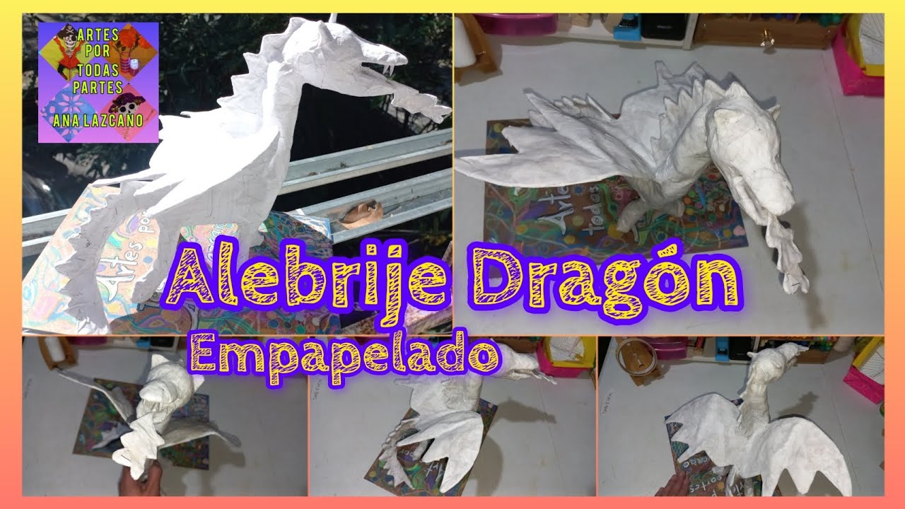 Alebrije Dragón, proceso de empapelado, paso a paso.