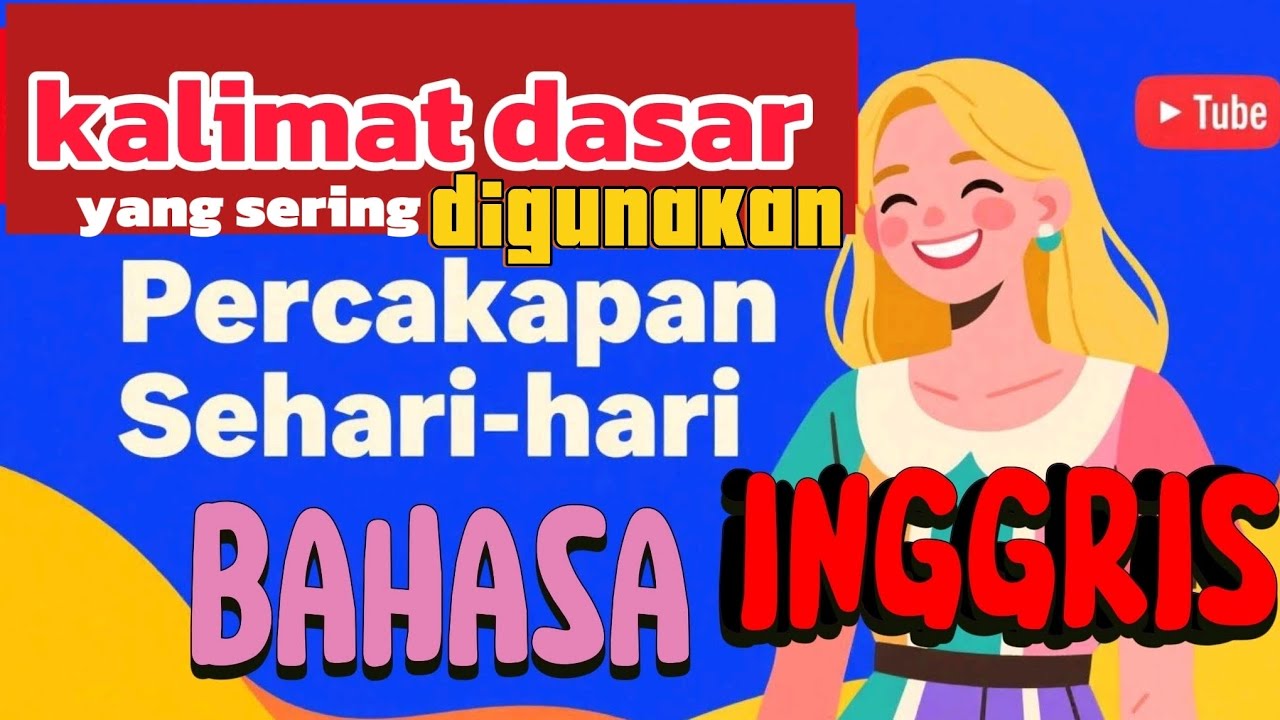 Kalimat yang sering digunakan || percakapan sehari-hari #bahasainggris