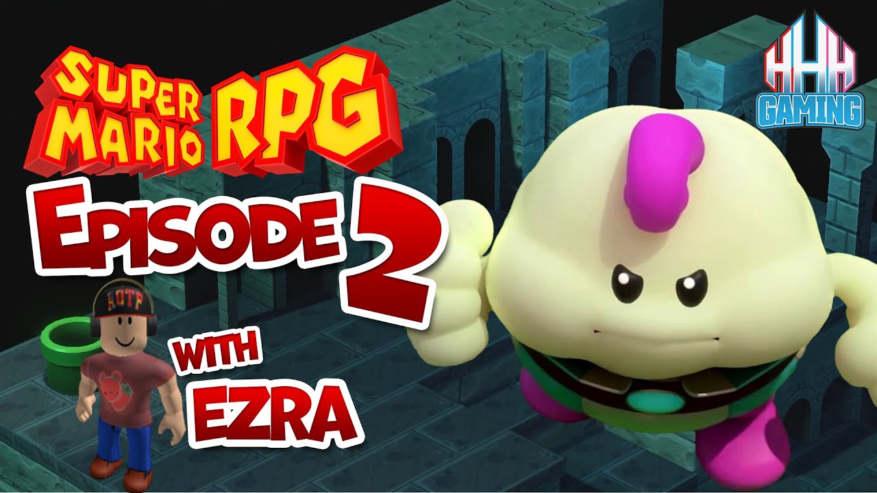 Super Mario RPG Gameplay Walkthrough Ep.2 - Claymorton Boss Fight! Kero Sewers!