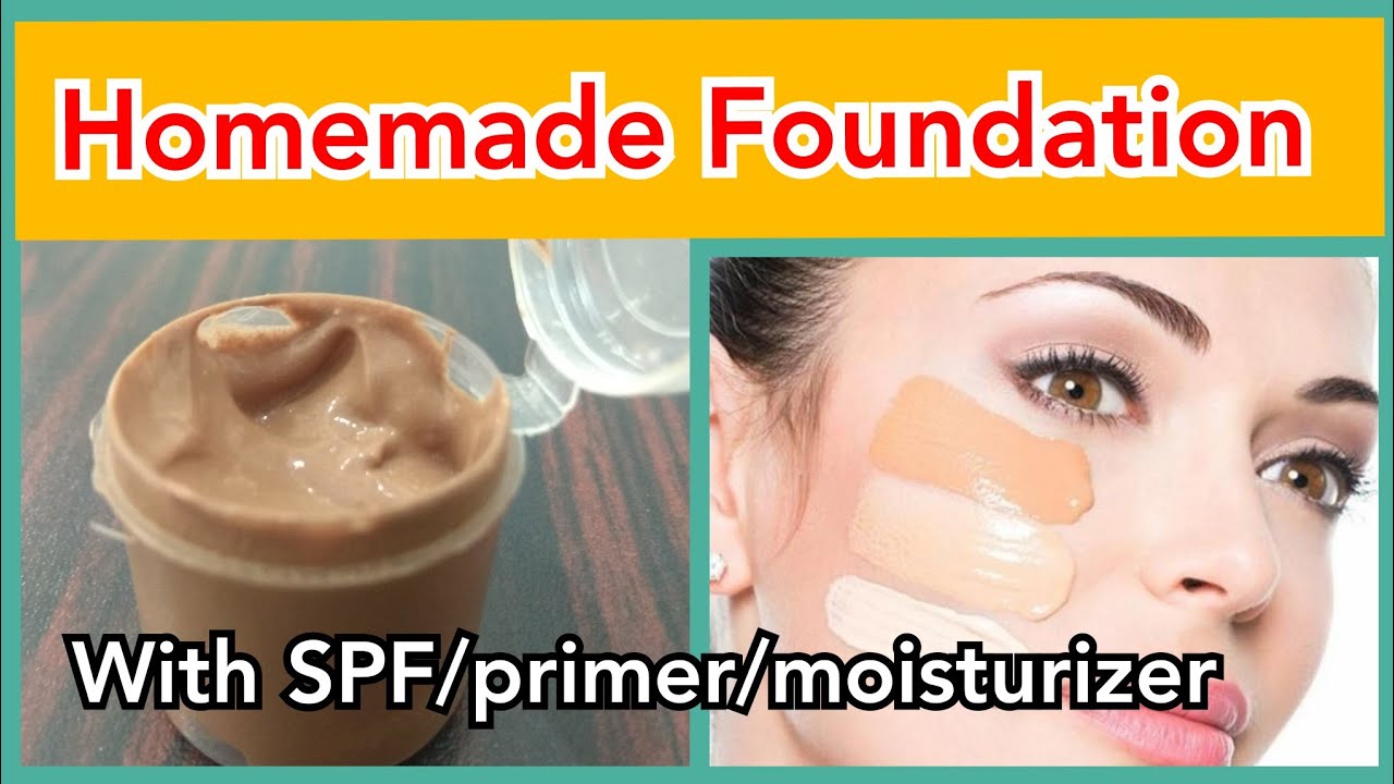 HOMEMADE FOUNDATION FOR EVERY SKIN TONE AND SKIN TYPE