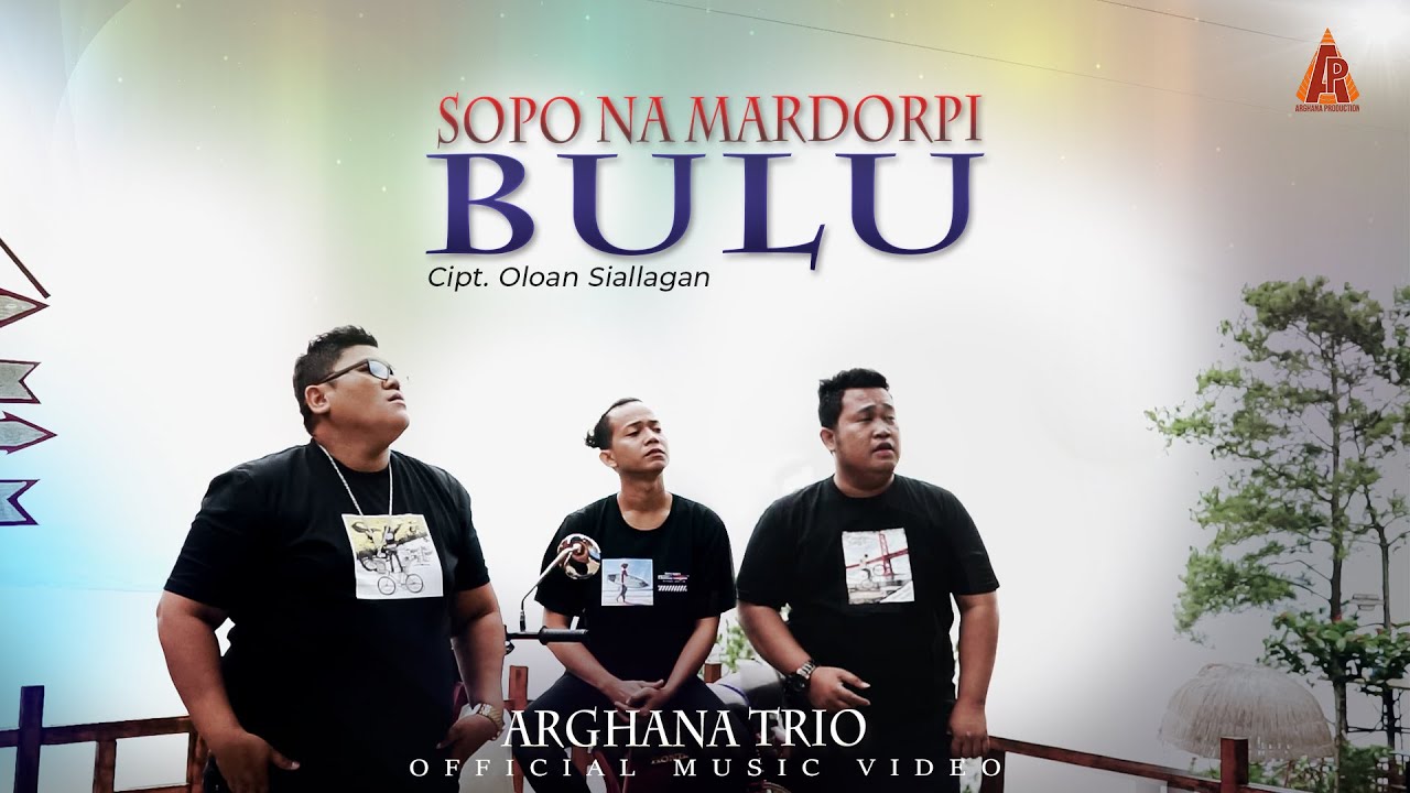 ARGHANA TRIO - Sopo Na Mardorpi Bulu ( Official Music Video )