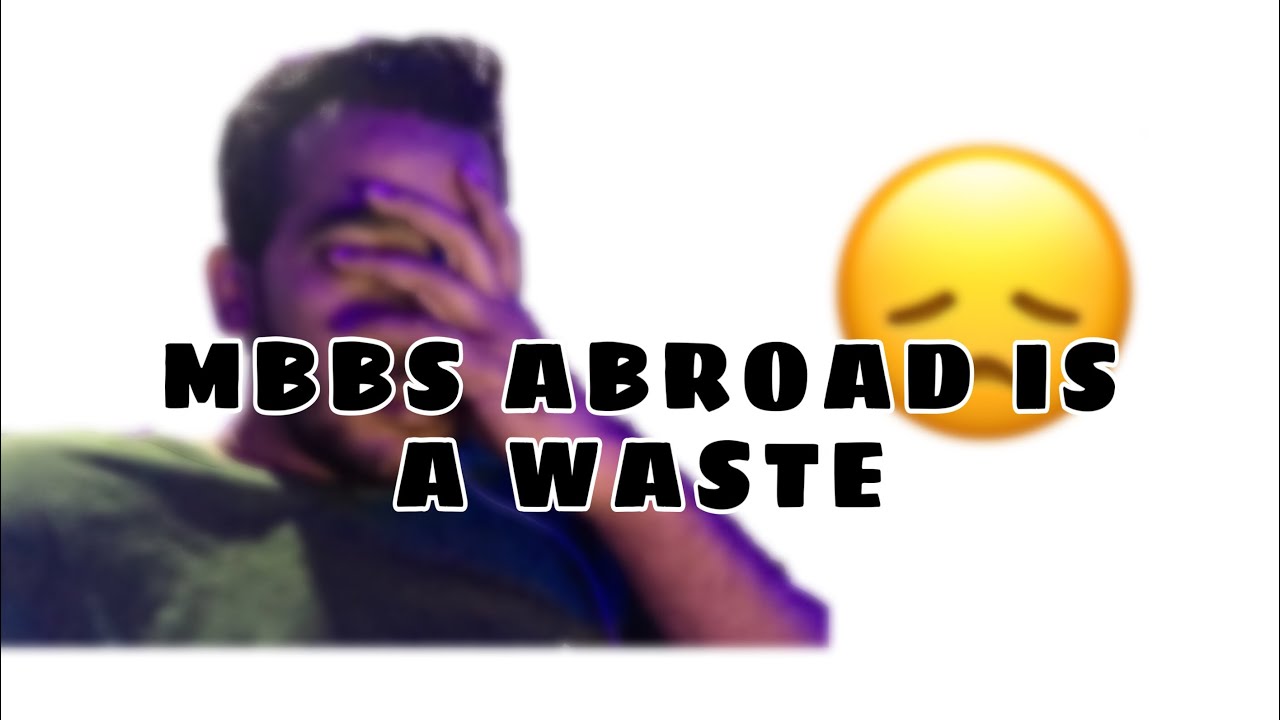 🔥MBBS Abroad is a WASTE🔥 ||  DOCTOR DOCTOR  ||