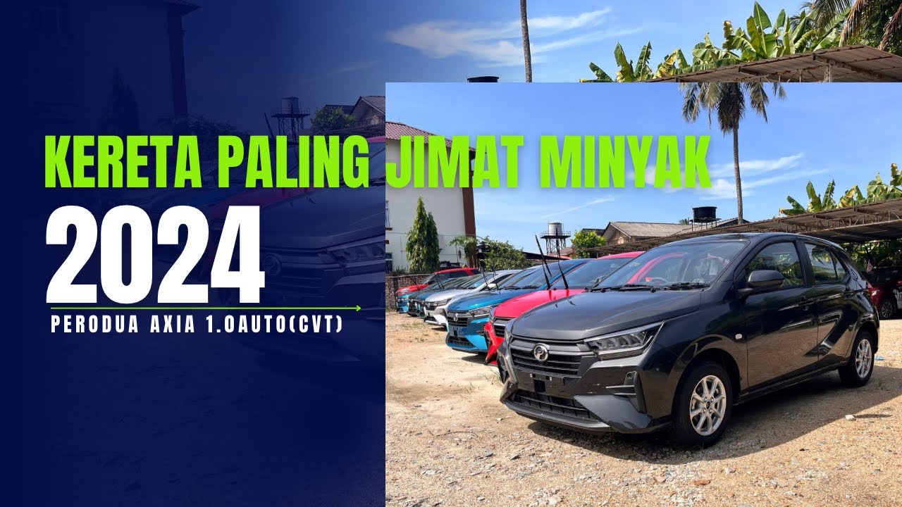 KERETA PALING JIMAT MINYAK | KERETA PALING MESRA POKET | ILMAN PERODUA