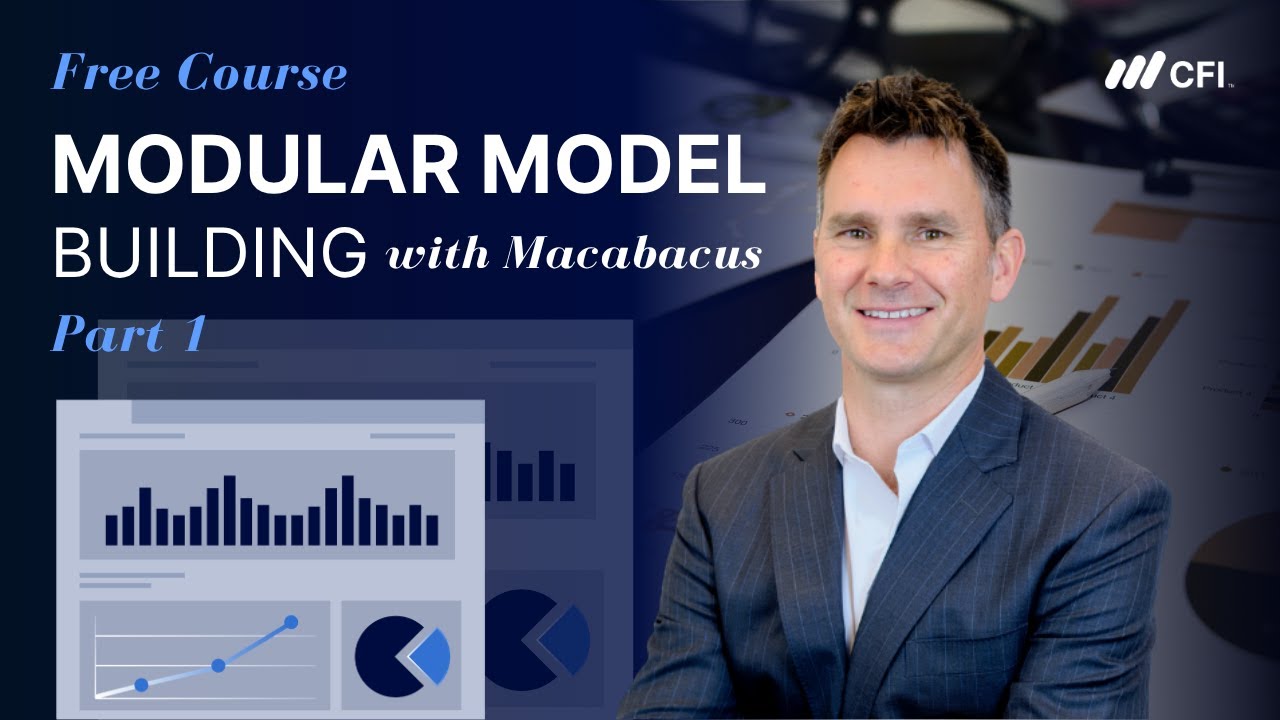 Modular Model Building with Macabacus (Part 1): Create Scalable Financial Models | Free Course