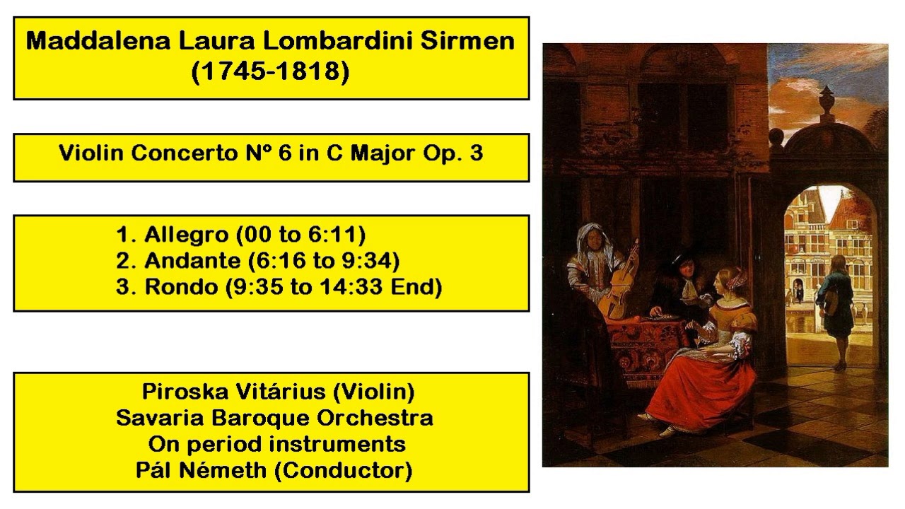 Maddalena Laura Lombardini Sirmen (1745-1818) - Violin Concerto N&ordm; 6 in C Major Op. 3