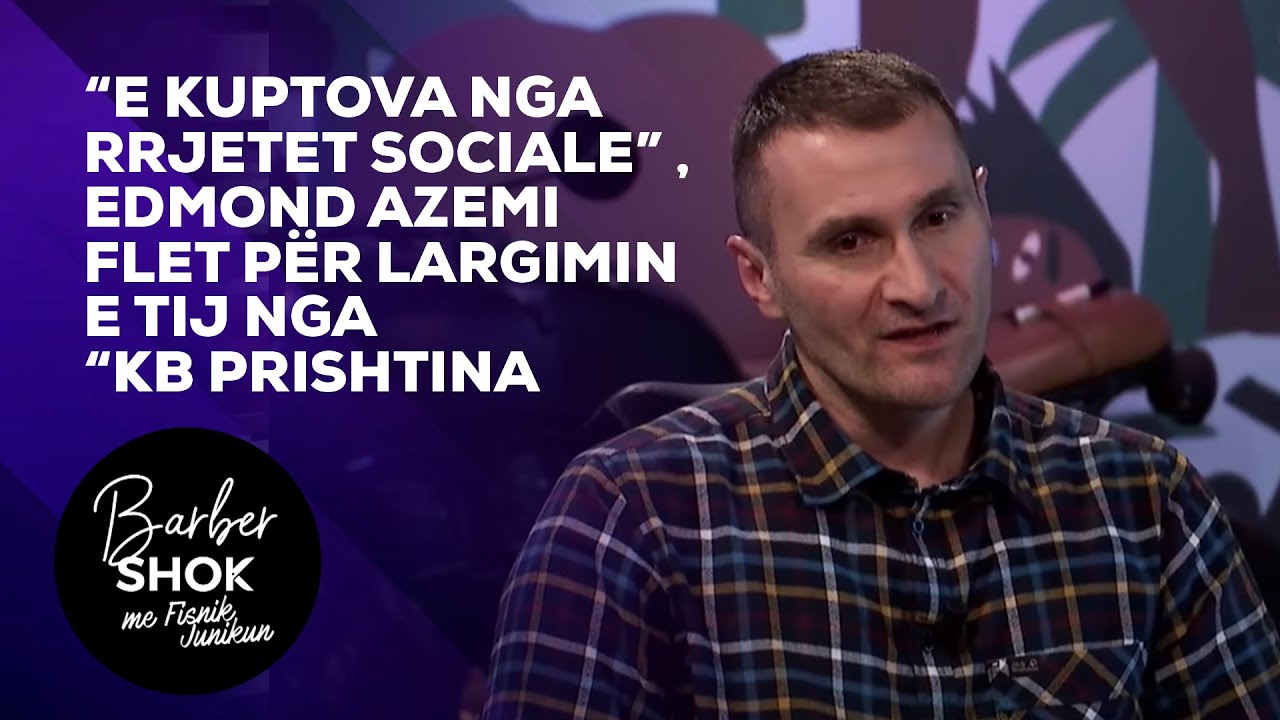 “E kuptova nga rrjetet sociale” , Edmond Azemi flet për largimin e tij nga “KB Prishtina”