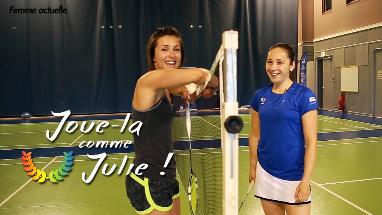 Badminton : l'inititation avec Delphine Lansac | Joue-la comme Julie