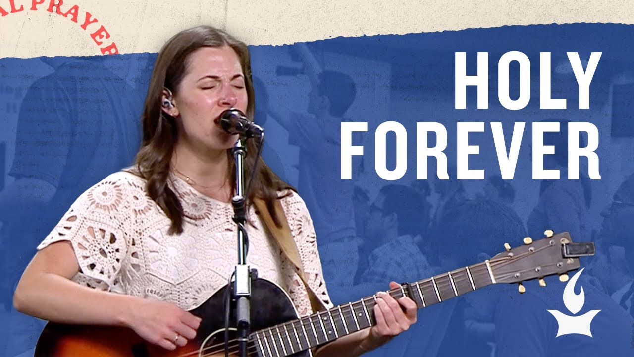 Holy Forever -- The Prayer Room Live Moment
