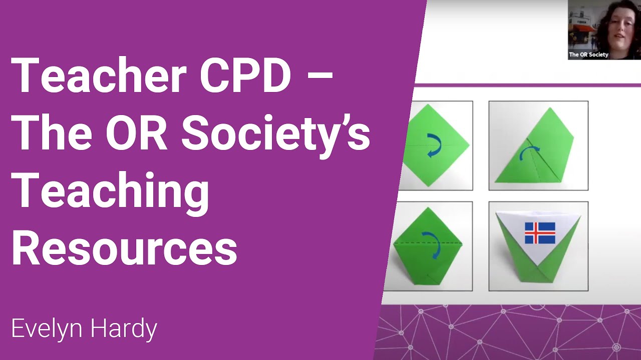 Teacher CPD &ndash; How to use The OR Society&rsquo;s free teaching resources