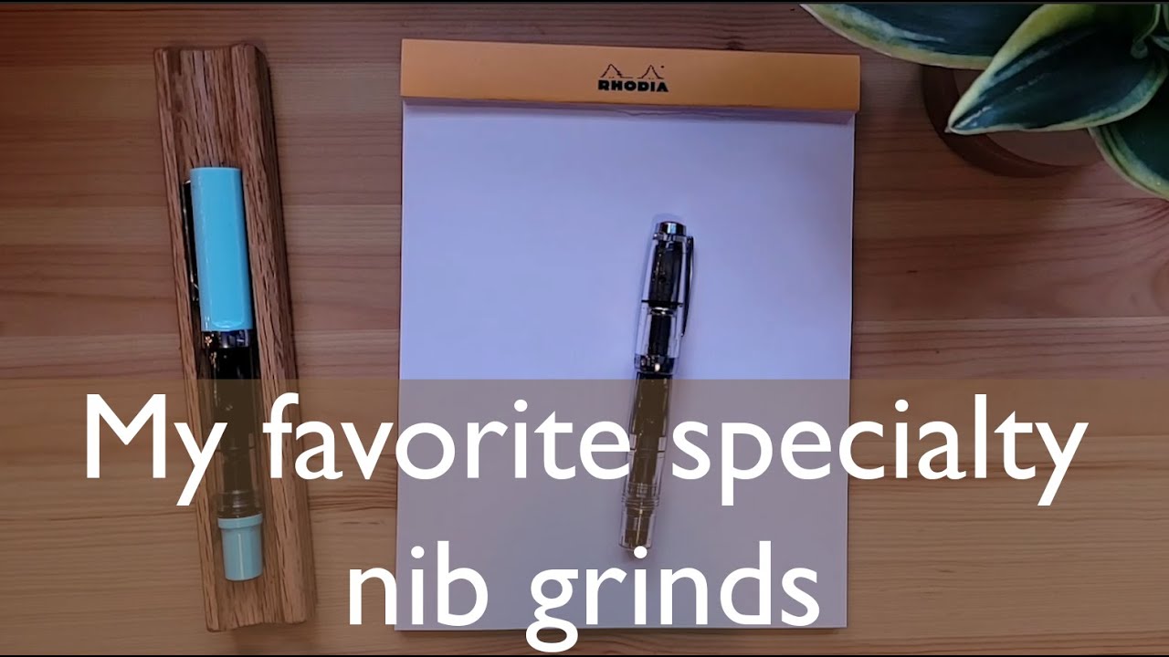 My favorite nib grinds from the Philly Pen Show | Reverse Architect & Journaler nibs