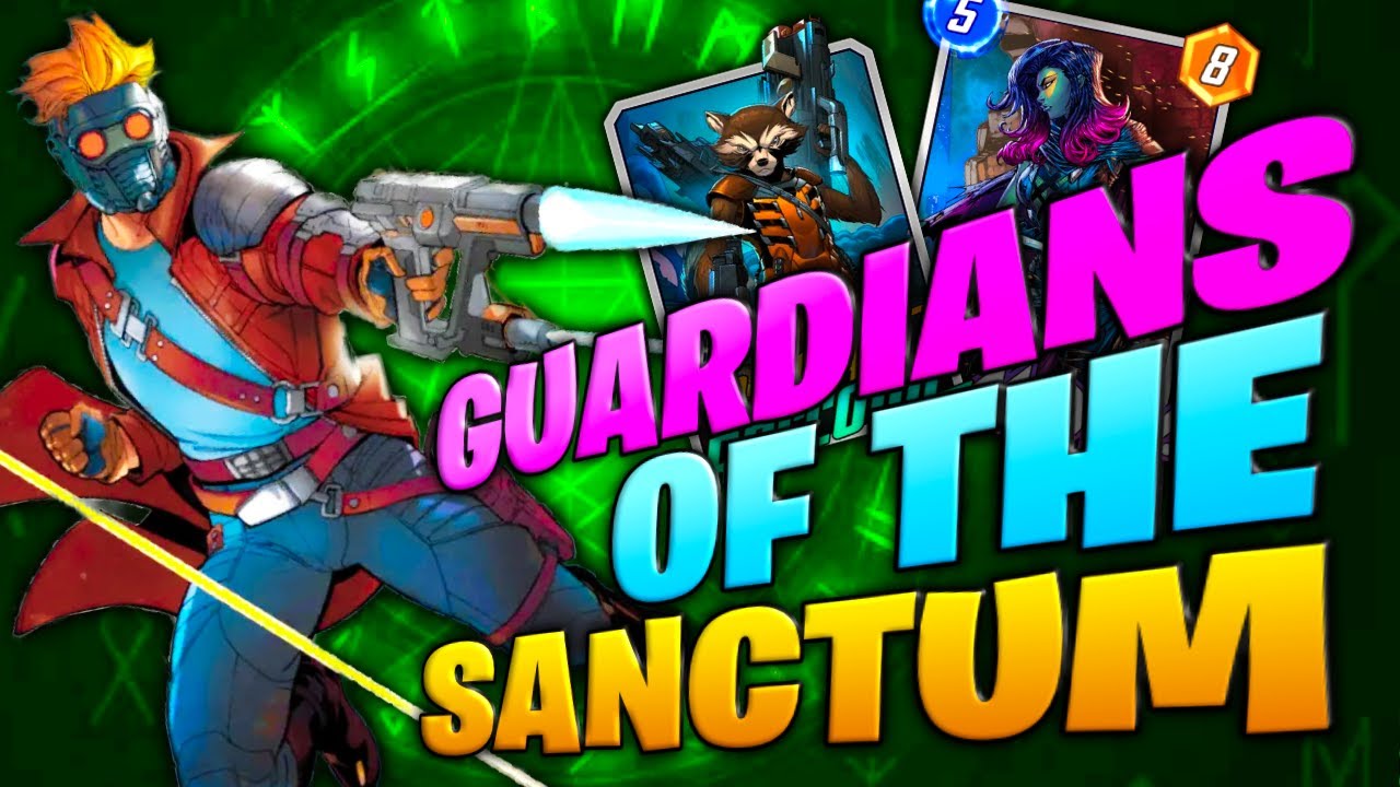 Sanctum Showdown is Here! - Guardians Deck - Marvel Snap Deck