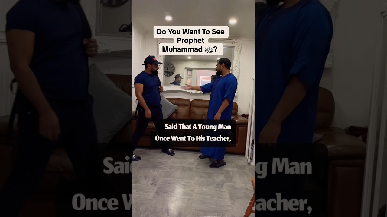 DO YOU WANT TO SEE PROPHET MUHAMMAD ﷺ? #allahsplan #islam #dream #allah #viral