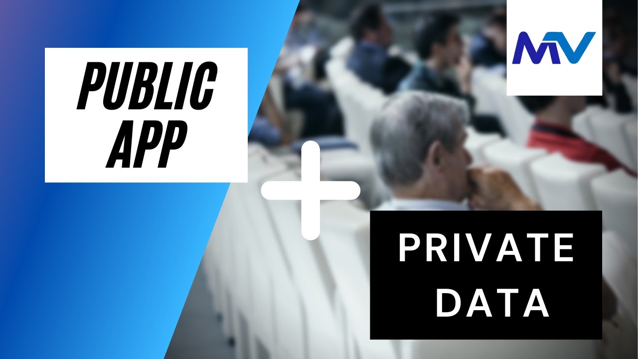 How to make a Public App (with private data)  |  Sample App