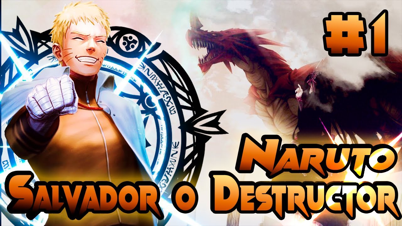 Salvador o Destructor | Capitulo 1 y 2 |Naruto x High School DxD [Trihexa y Armageddon]