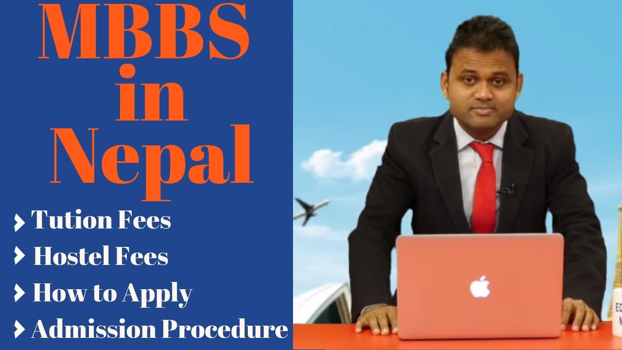MBBS Admission in Nepal II MBBS  in Nepal II Admission Procedure in Nepal II