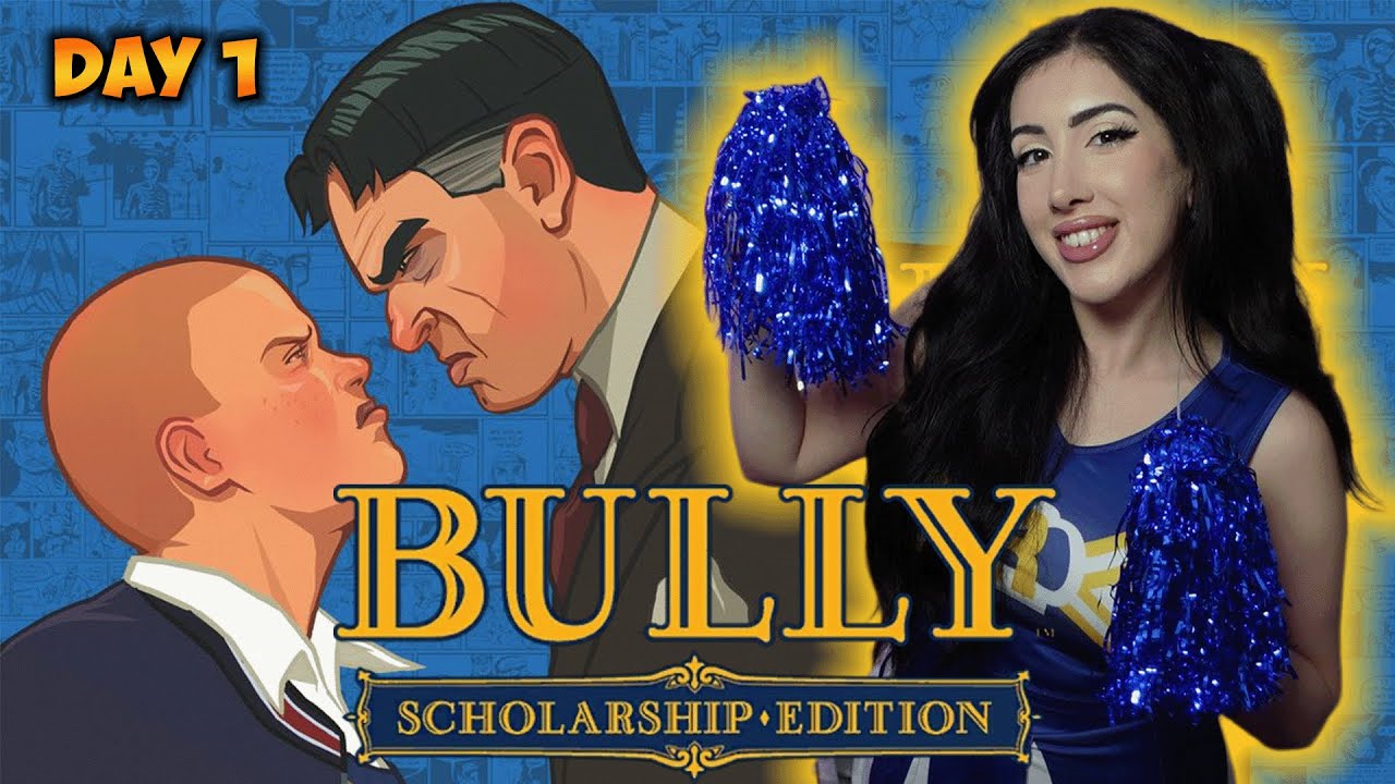 BULLY: SCHOLARSHIP EDITION! FIRST PLAYTHROUGH!!