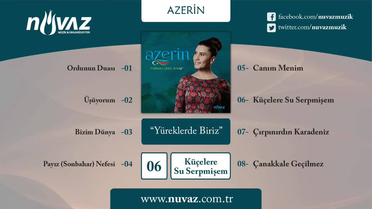 Azerin - Küçelere Su Serpmişem