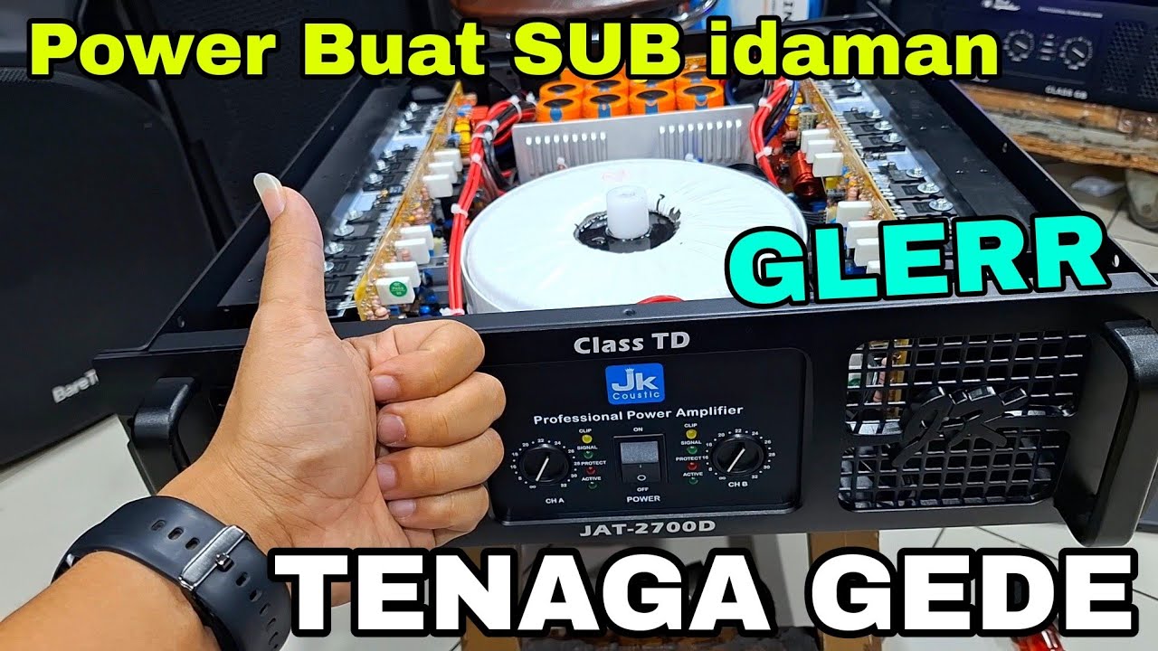 Di Jamin HOREG Lur❗️Chek Power Buat SUB Tenaga BADAK - JK COUSTIK JAT-2700 Class TD