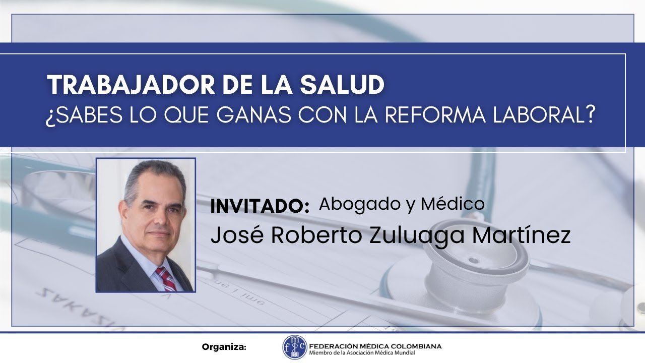 Trabajador de la salud ¿Sabes lo que ganas con la reforma laboral?