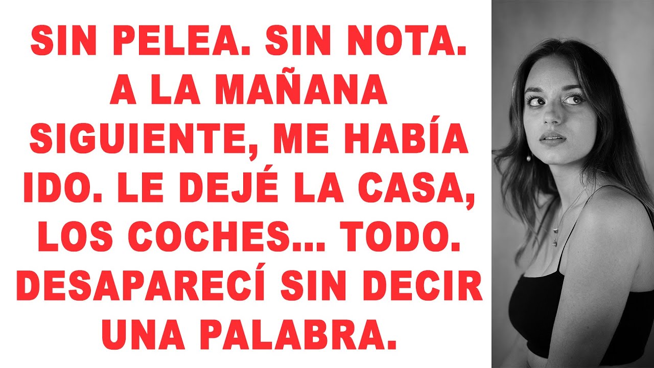 Se fue sin decir palabra, lo dejó todo atrás y desapareció de la noche a la mañana.