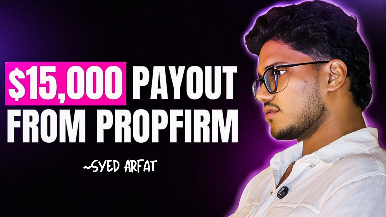 How Syed Made $15,000 Trading Funded Accounts (Prop Firm Success Story) - Hindi