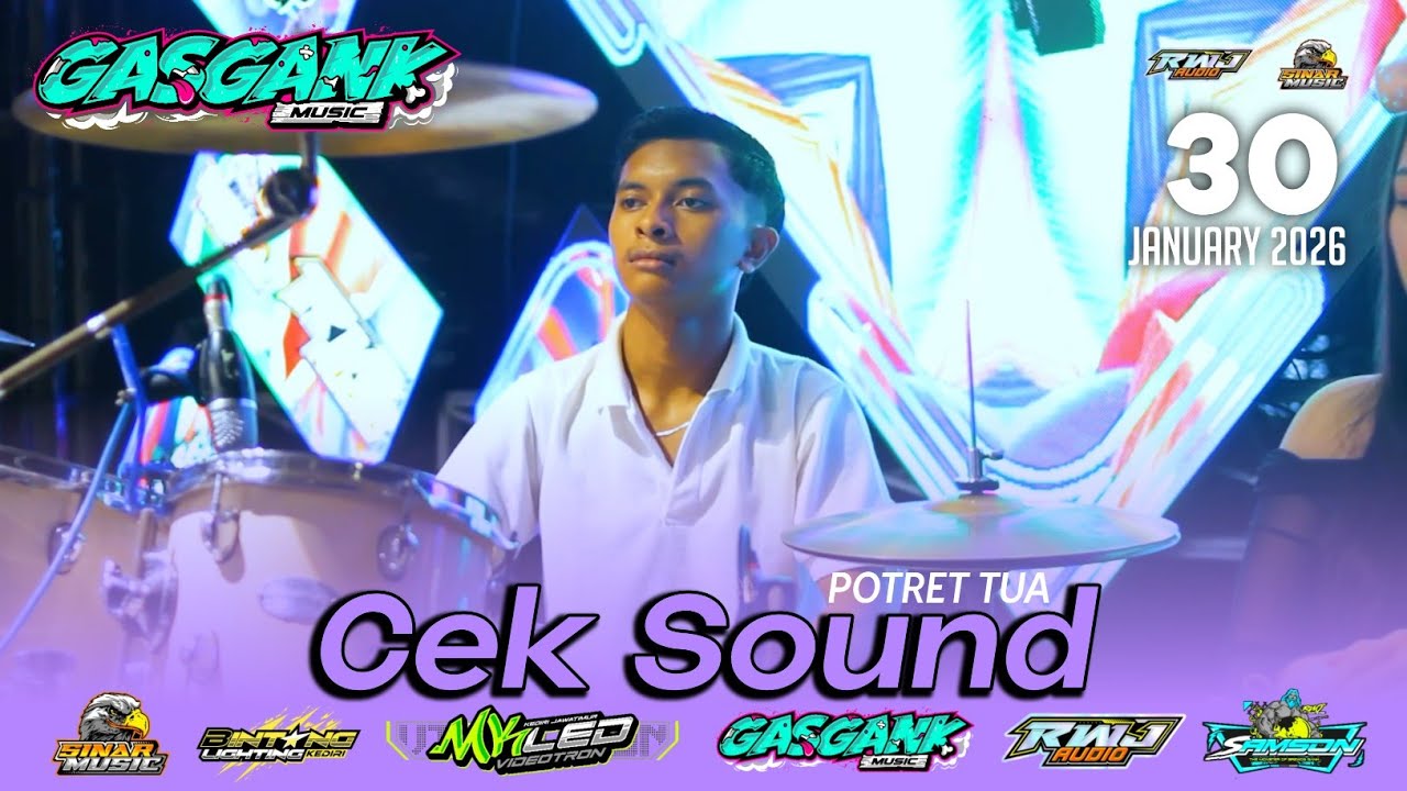 CEK SOUND - POTRET TUA - GASGANK MUSIC || Sumber Petung Adan Adan Gurah 