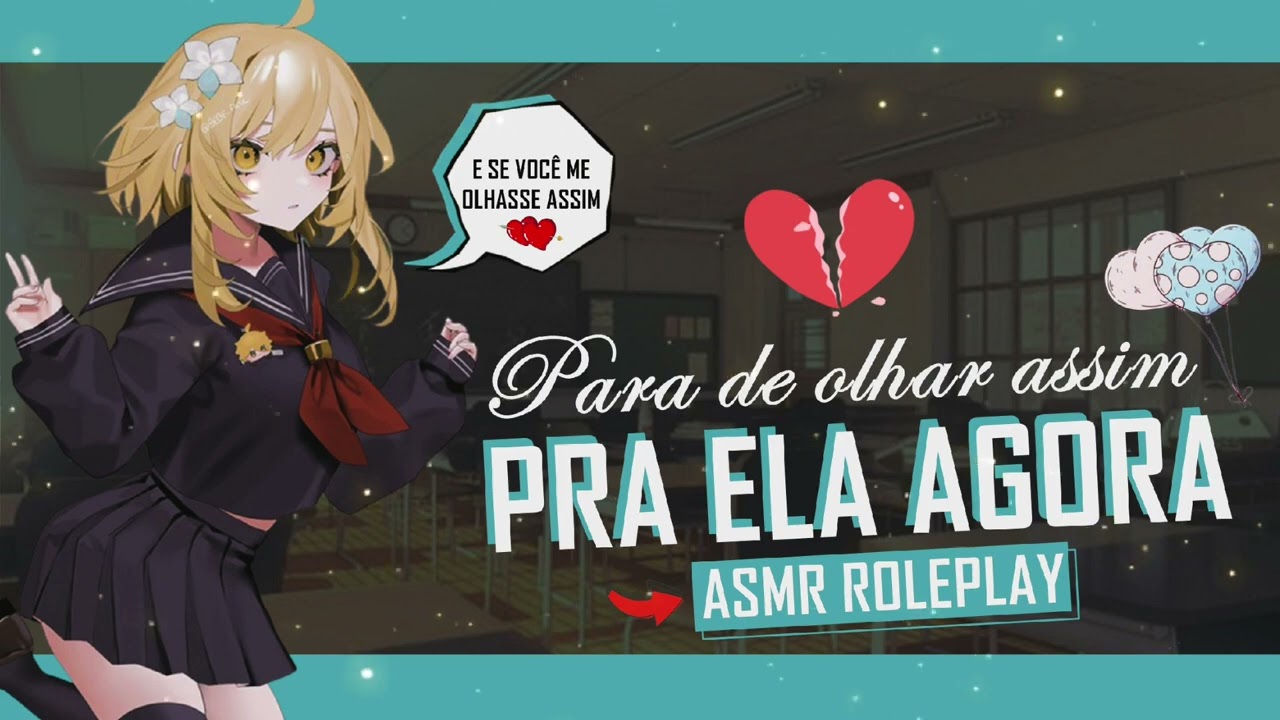 ASMR MELHOR AMIGA COM CIÚMES POSSESSIVO