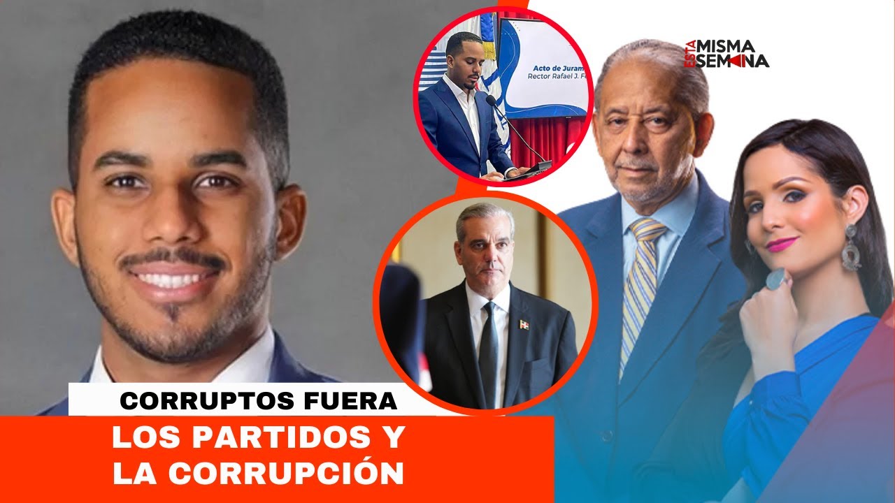 Los partidos y la corrupción | Esta Misma Semana Seg-03