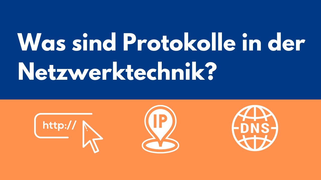 Grundlagen der Netzwerktechnik: Was sind Protokolle in der Netzwerktechnik?