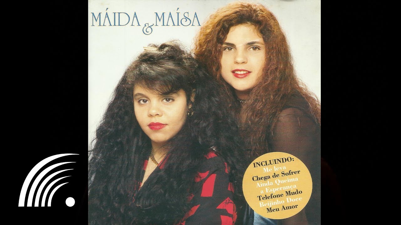 Máida e Maísa - Ainda Queima a Esperança - Máida e Maísa - Oficial