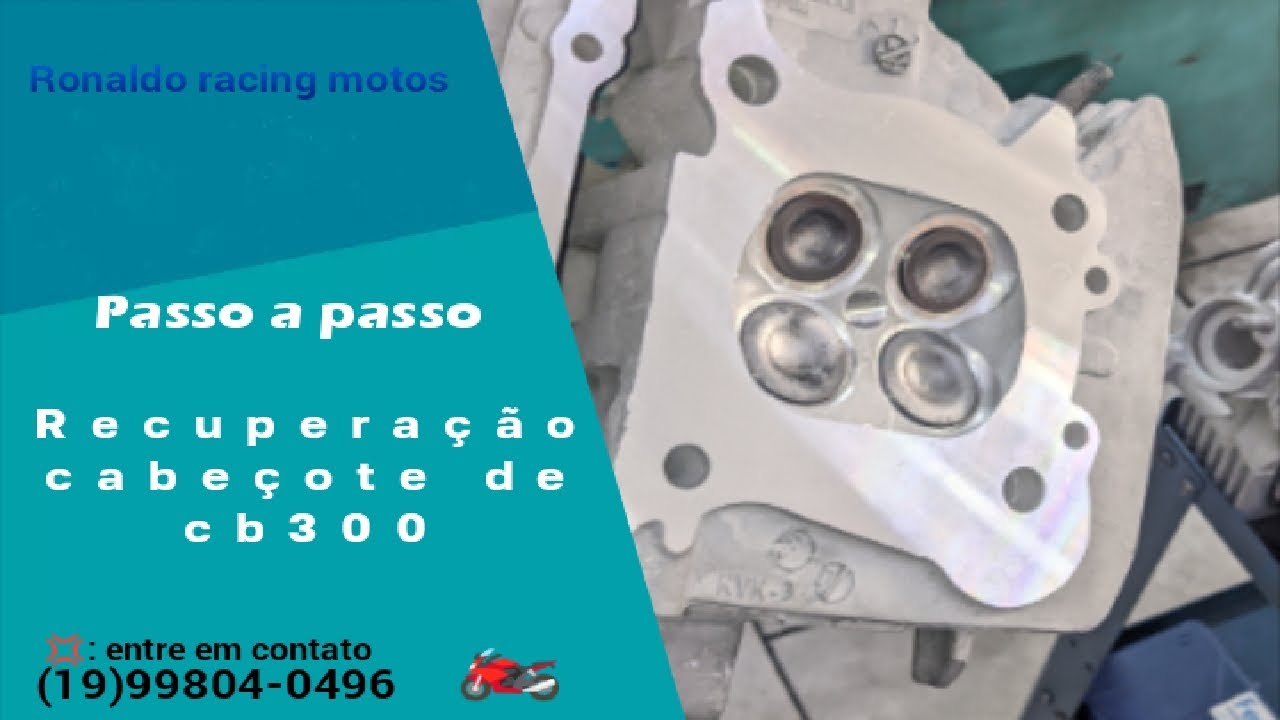 Veja como e feito a recuperação cabeçote CB300