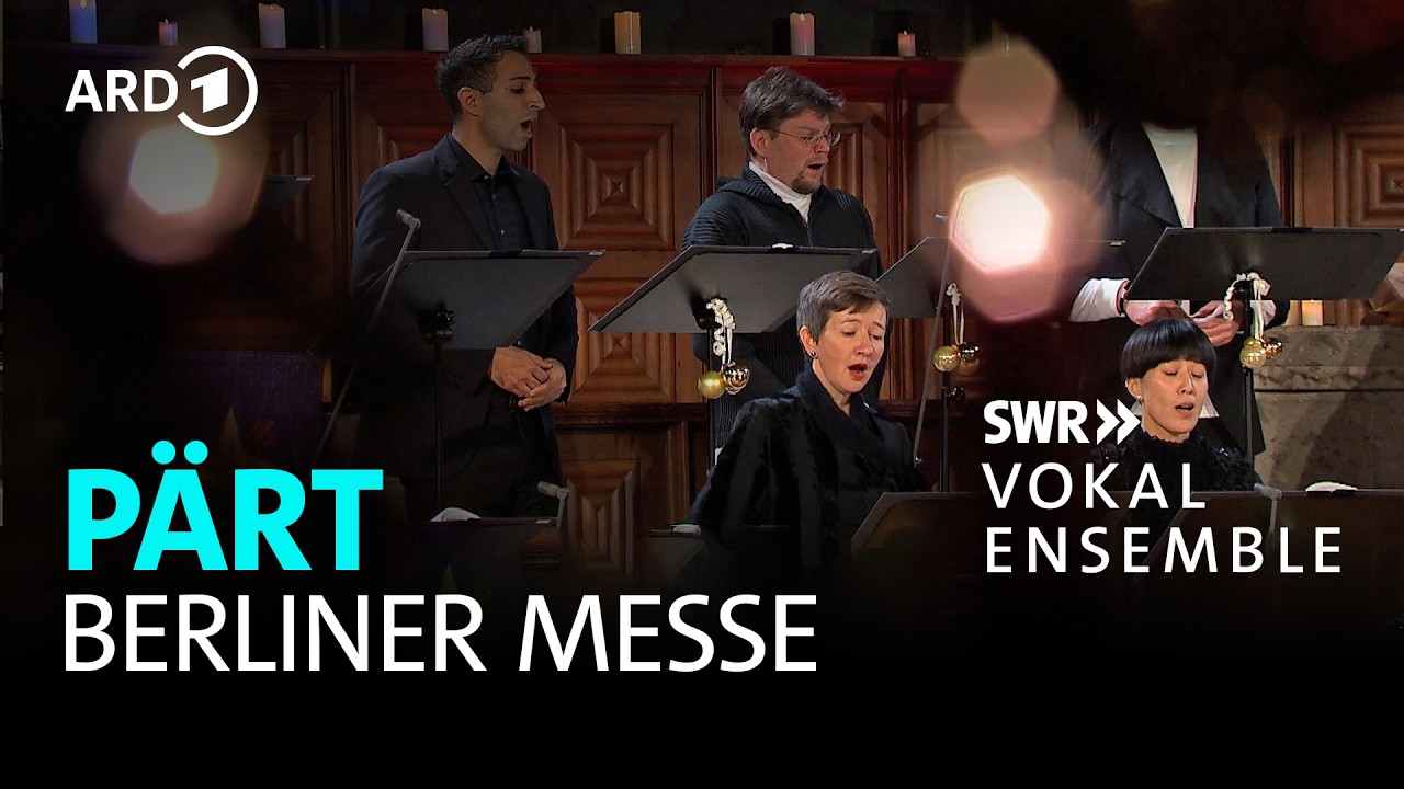 Pärt - Berliner Messe | Krista Audere | SWR Vokalensemble