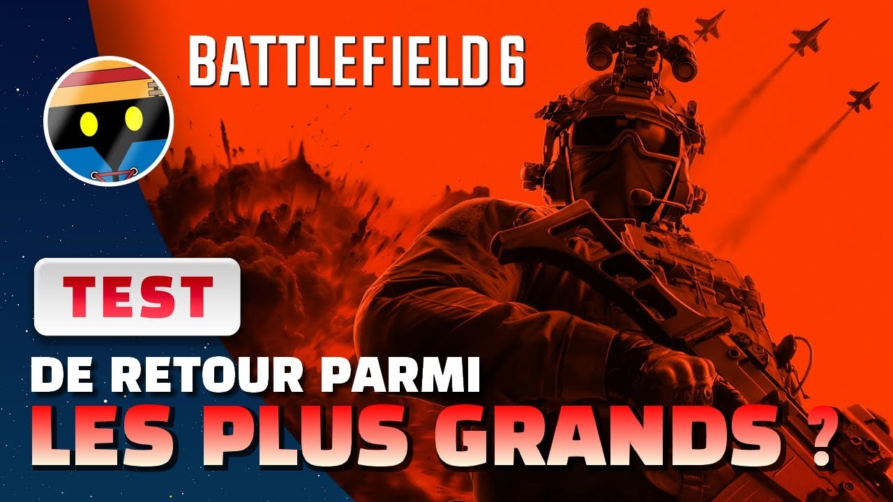Battlefield 6 mon AVIS et TEST : l'un des MEILLEURS jeux de L'HISTOIRE de la s&eacute;rie ?