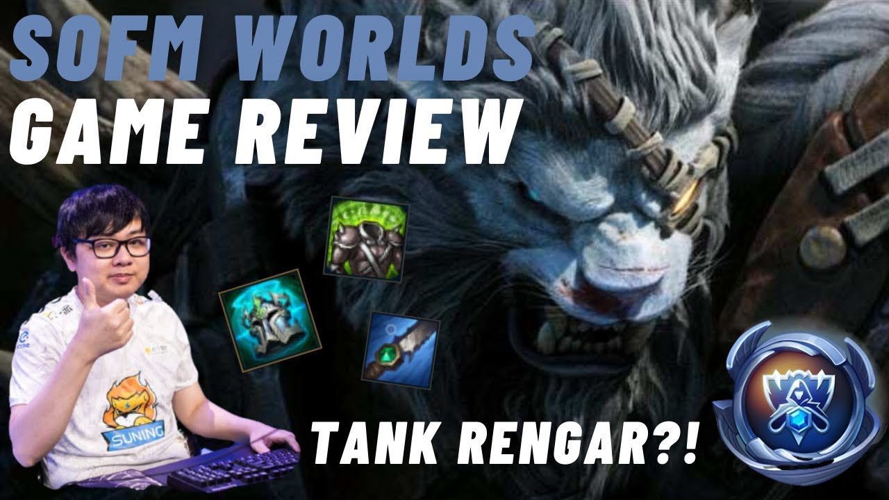 Challenger Rengar OTP Reviews Sofm's Rengar Game at Worlds | Tank Rengar!