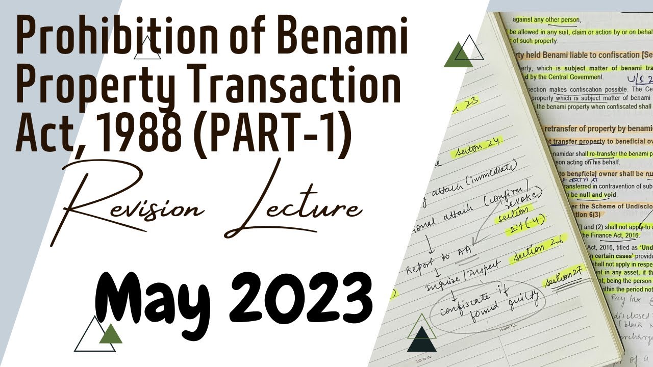 Prohibition of Benami Property Transaction Act-Part 1 CA Final May 2023 | Revision lecture 6D (PBTA)